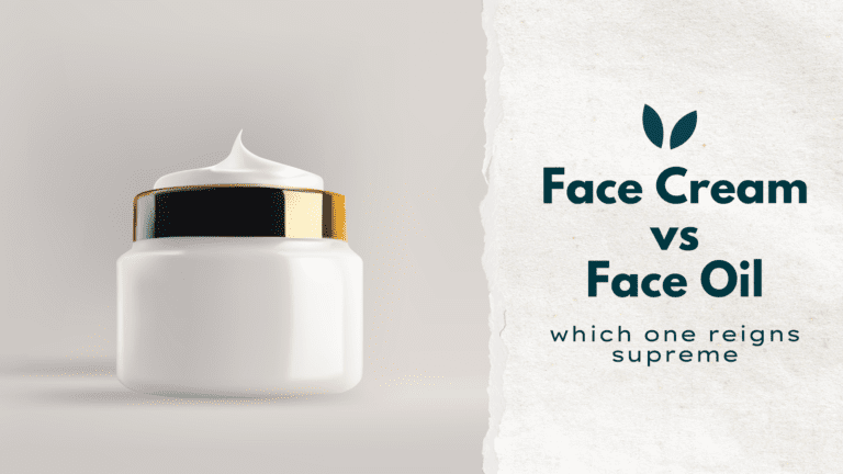 The Great Skin Savior Showdown: Face Cream vs. Face Oil